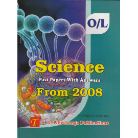 O/L Science Past Papers with Answers - From 2008 - S.D. Wijethunga