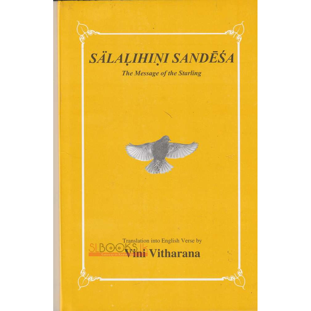 Salalihini Sandesa : The Message of the Starling by Vini Vitharana
