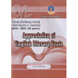 Appreciation of English Literary Text - G.C.E.(O/L) - Master Guide - 2012-2021
