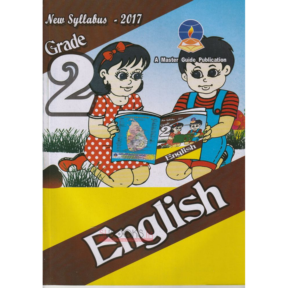 English - Grade 2 - 2017 New Syllabus - Master Guide