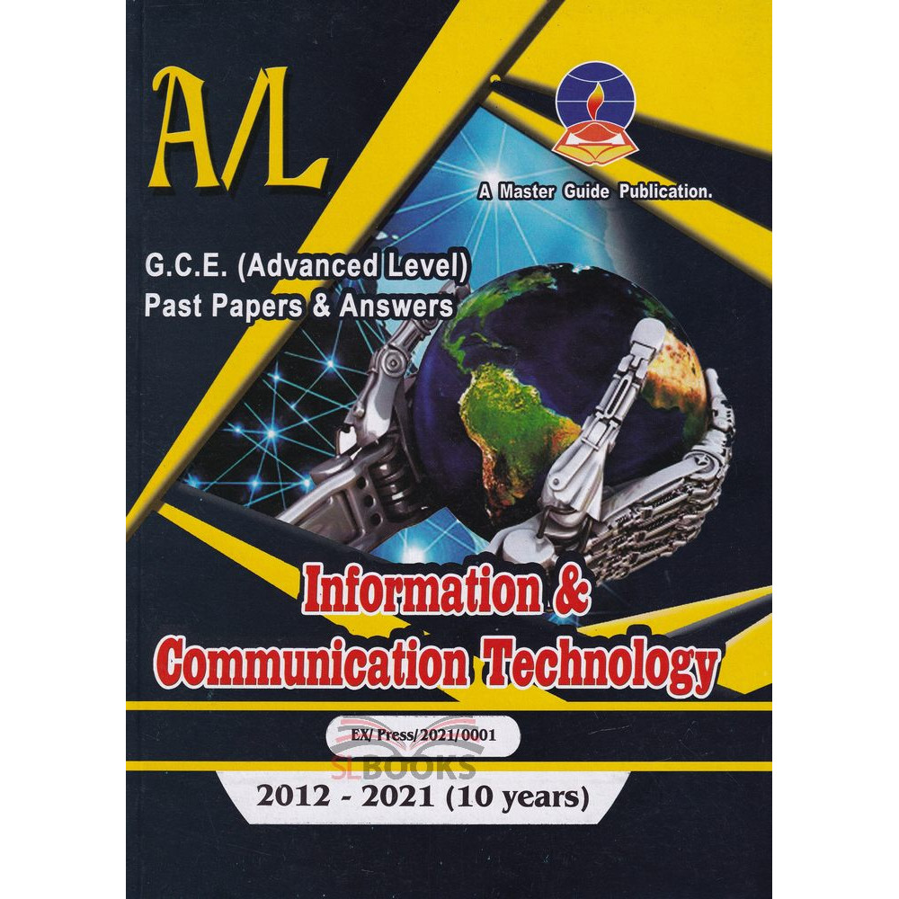 Information & Communication Technology - Past Papers & Answers - G.C.E.(A/L) - Master Guide 