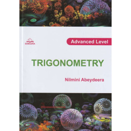 Advanced Level - Trigonometry by Nilmini Abeydeera 