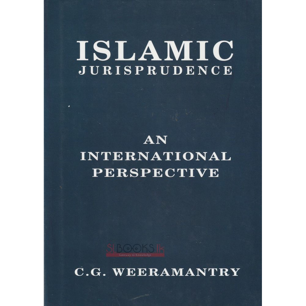 Islamic Jurisprudence by C.G. Weeramantry