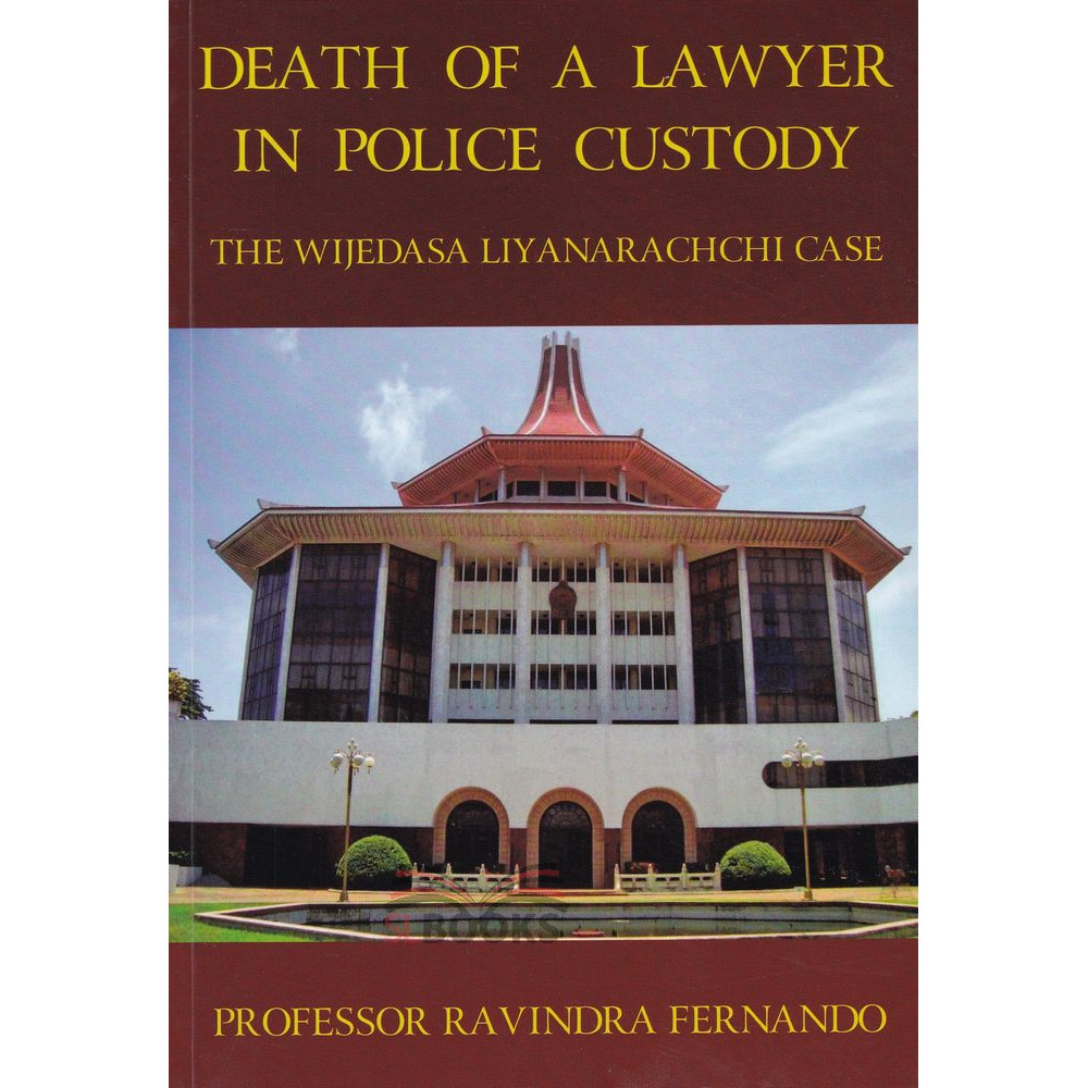 Death Of a Lawyer In Police Custody by Prof. Ravindra Fernando