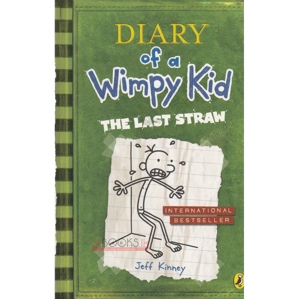 Diary Of A Wimpy Kid - The Last Straw by Jeff Kinney