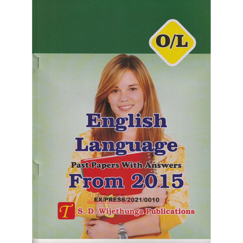 O/L English Language Past Papers with Answers - From 2015 - S.D. Wijethunga