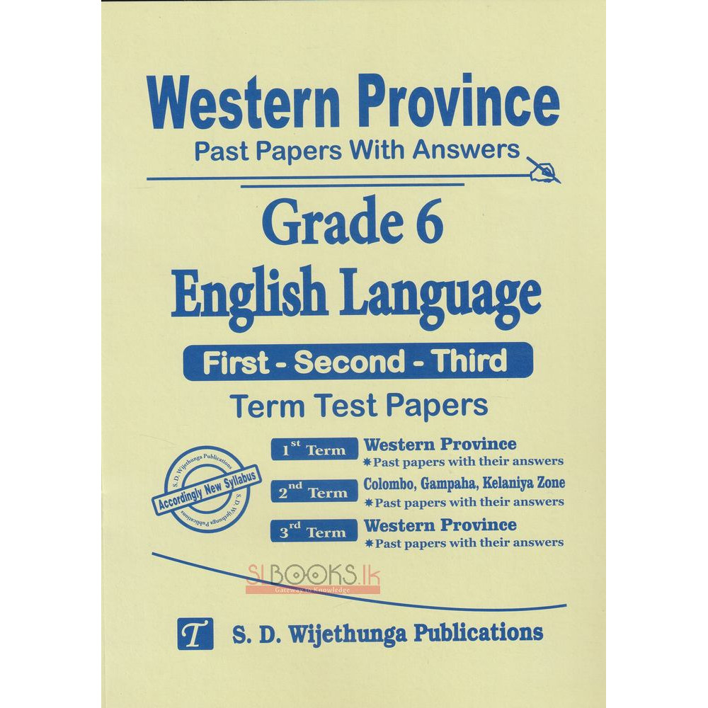 English Language - Past Papers With Answers - Grade 6 - Western Province - S.D. Wijethunga