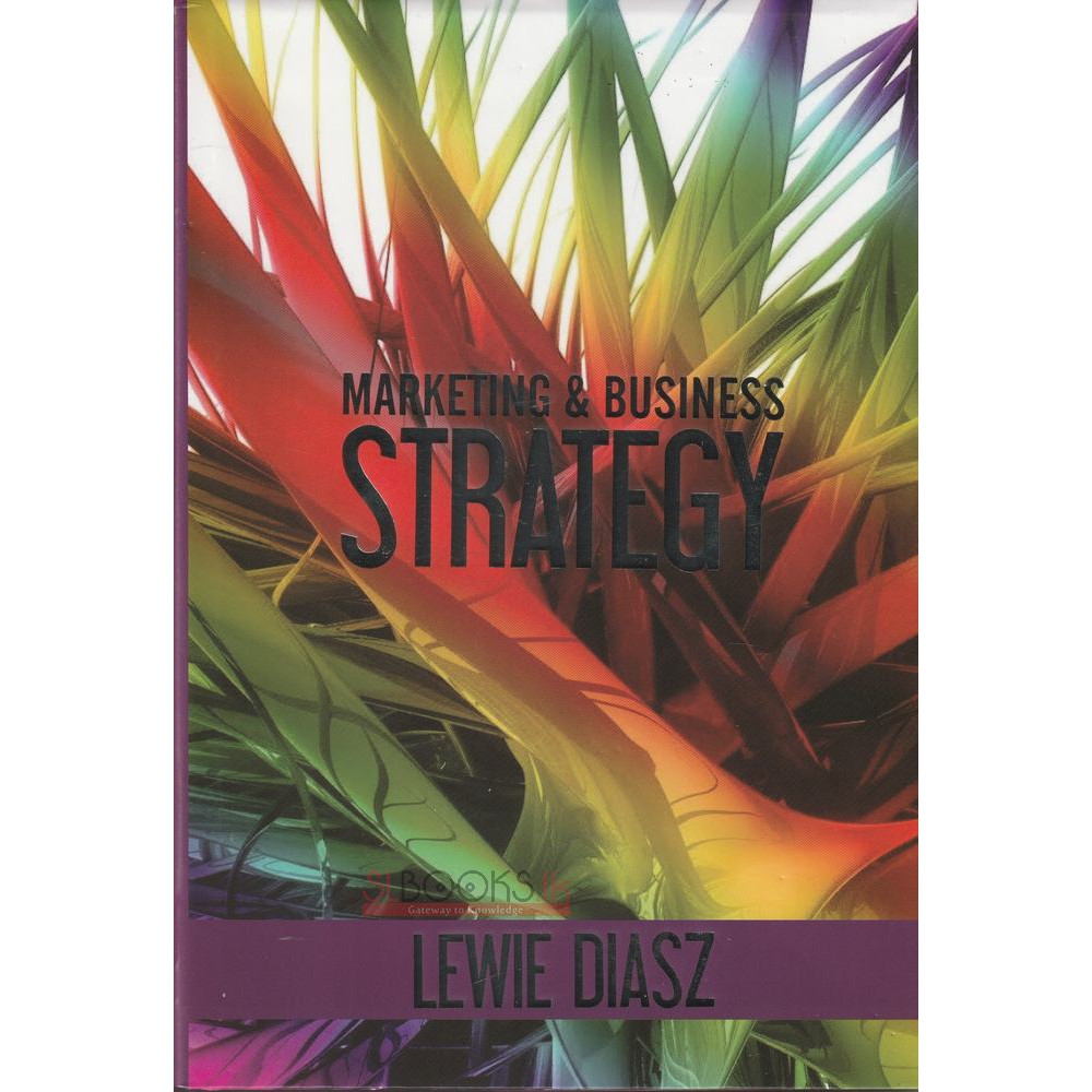 Marketing And Business Strategy by Lewie Diasz 