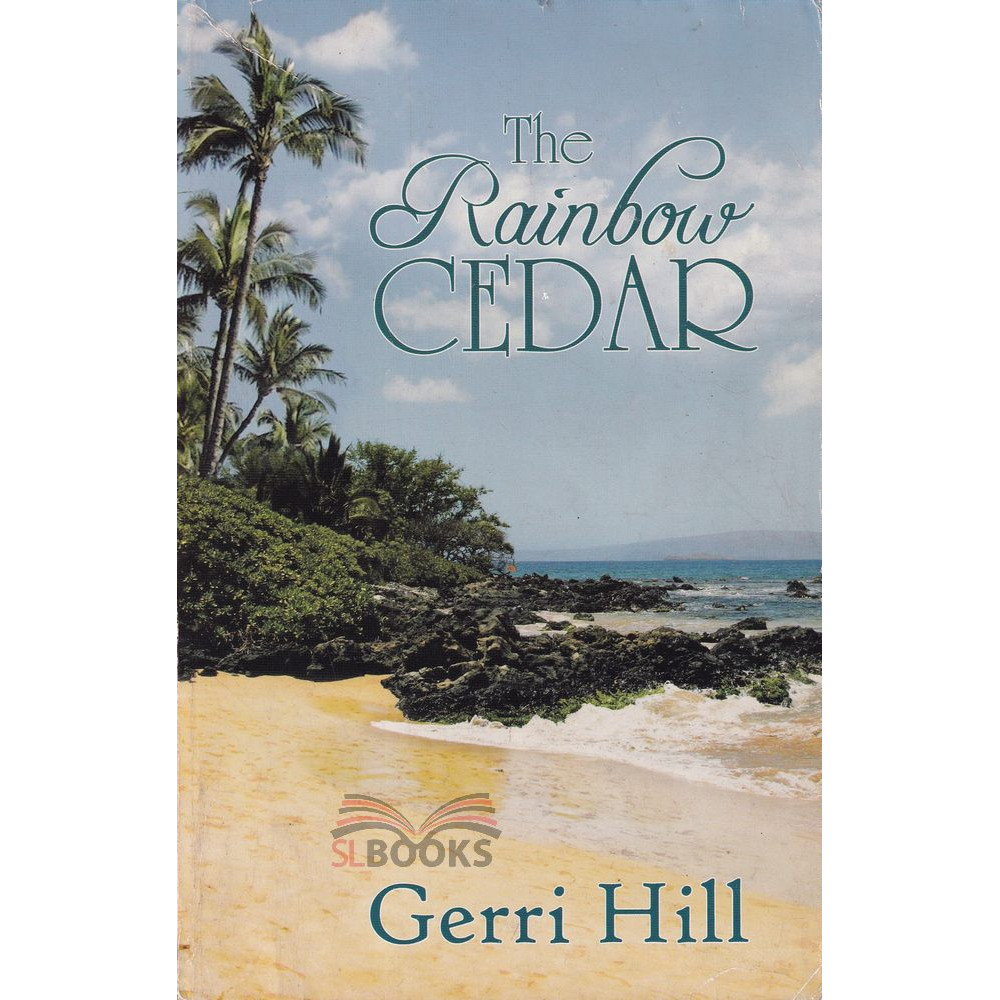The Rainbow Cedar by Gerri Hill