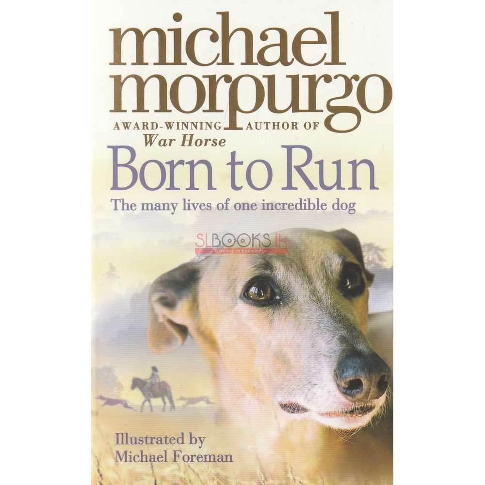 Born To Run by Michael Morpurgo