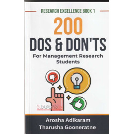 200 Dos And Don'ts For Management Research Students - Research Excellence Book 1