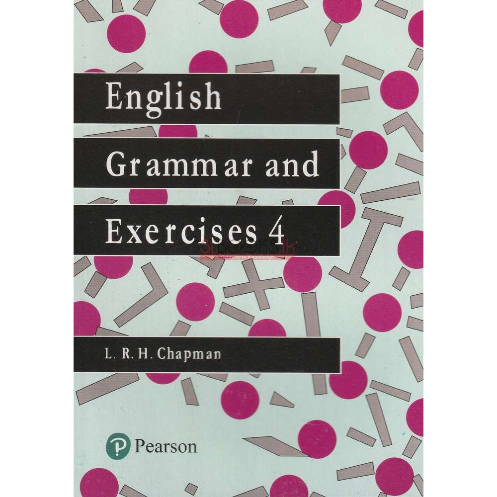 English Grammar And Exercises 4 by L R H Chapman