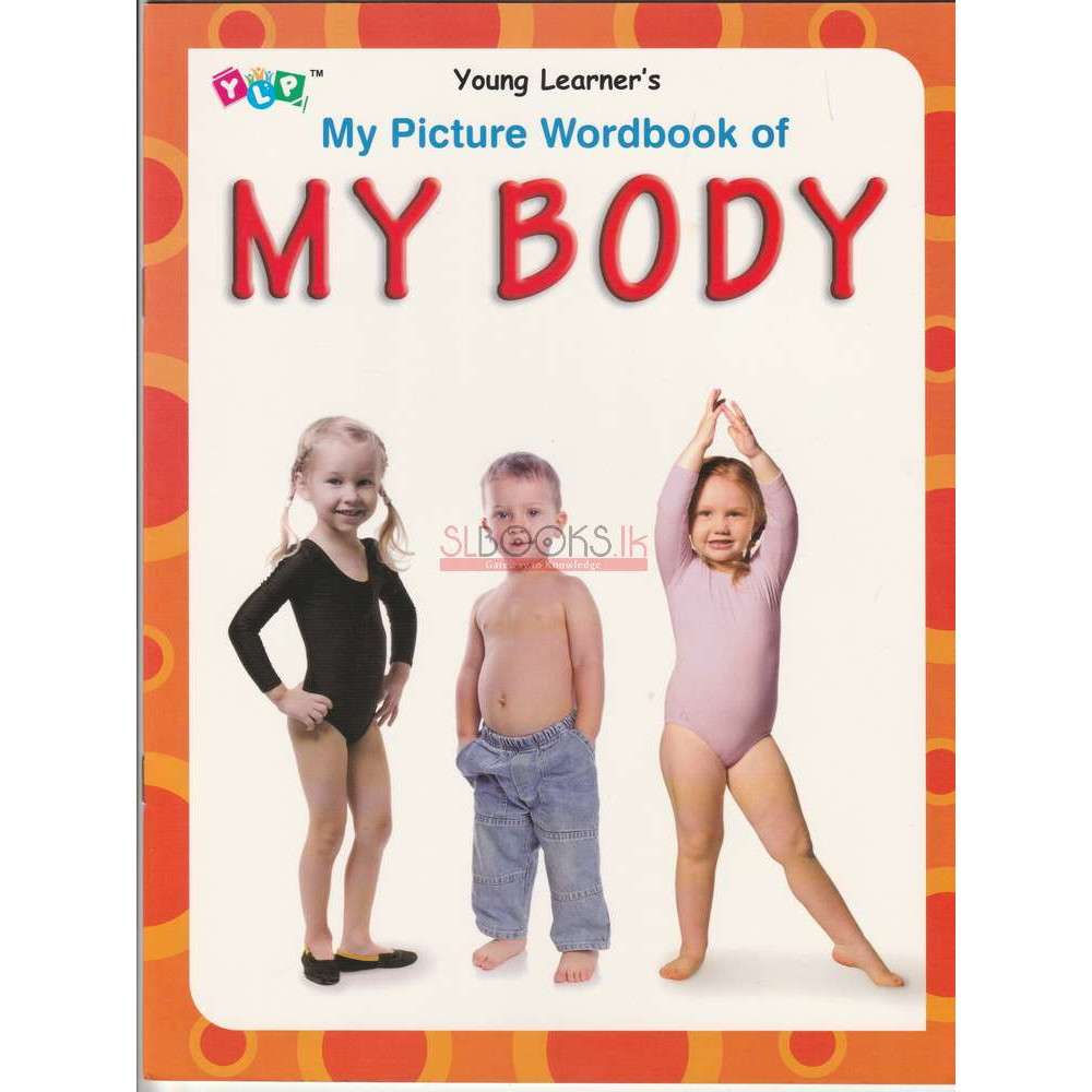 My Picture Wordbook Of My Body