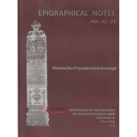 Epigraphical Notes - Nos.22 - 23 by Dhammika Priyadarshani Gamage