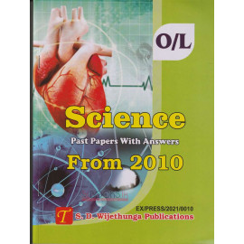 O/L Science Past Papers with Answers - From 2010 - S.D. Wijethunga