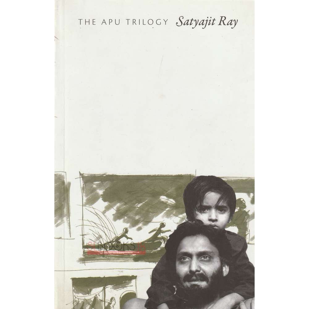 The Apu Trilogy by Satyajit Ray