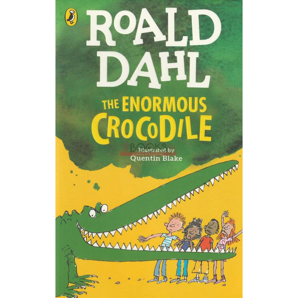 Roald Dahl - The Enormous Crocodile by Quentin Blake