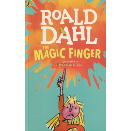 Roald Dahl - The Magic Finger by Quentin Blake