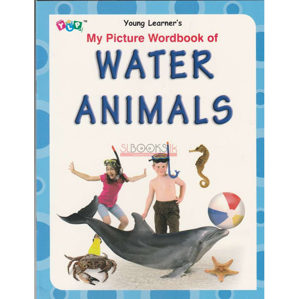 My Picture Wordbook Of Water Animals