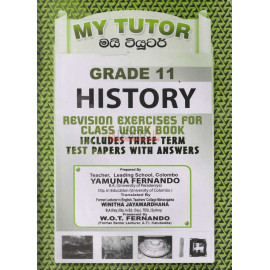 History - Grade 11 - My Tutor by W.O.T. Fernandoo