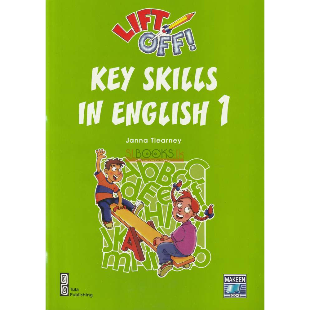 Lift Off - Key Skills In English 1 by Janna Tiearney