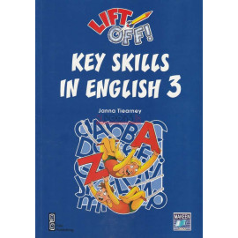 Lift Off - Key Skills In English 3 by Janna Tiearney