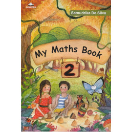 My Maths Book 2 by Samudrika De Silva