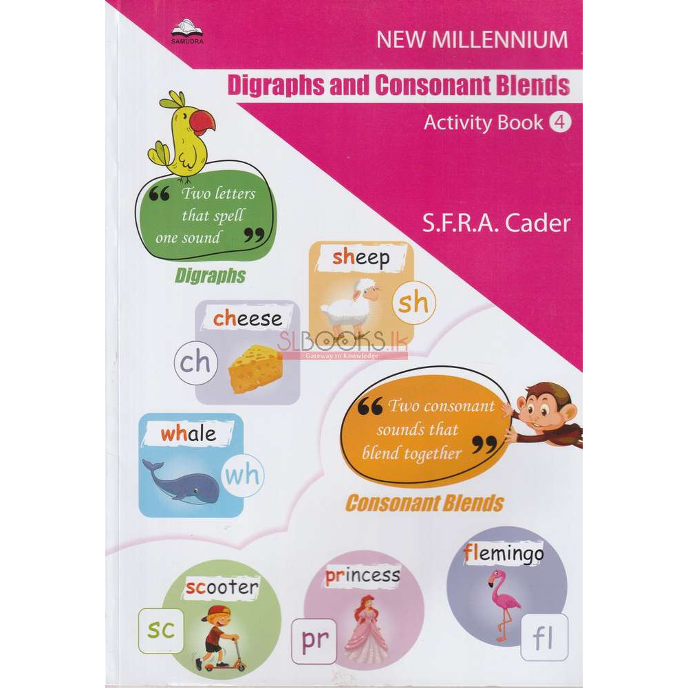 New Millennium - Digraphs And Consonant Blends - Activity Book 4 by  S.F.R.A. Cader