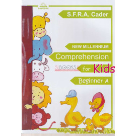 New Millennium Comprehension For Kids Beginner A by S.F.R.A. Cader