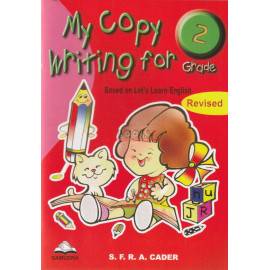 My Copy Writing For Grade 2 by S.F.R.A. Cader