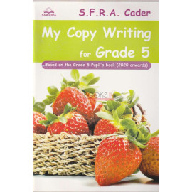 My Copy Writing For Grade 5 by S.F.R.A. Cader