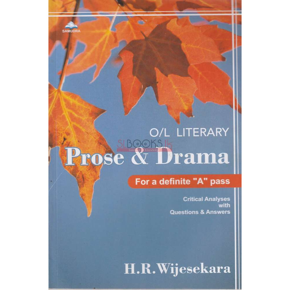 Prose And Drama - O/L Literary by H R Wijesekara