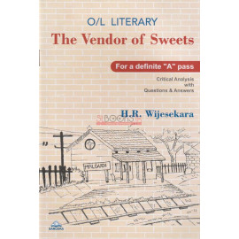 The Vendor Of Sweets - O/L Literary by H R Wijesekara