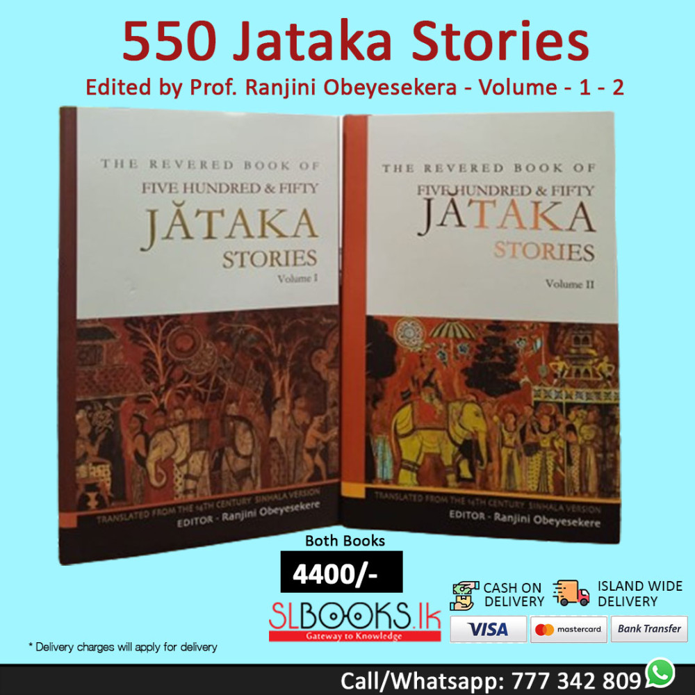 550 Jataka Stories - Volume - 1 - 2 - Edited by Prof. Ranjini Obeyesekera
