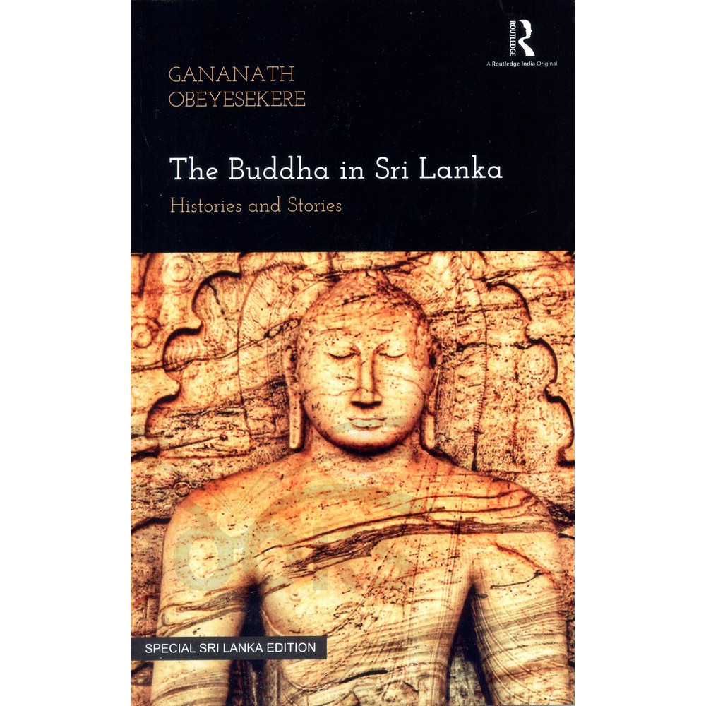 The Buddha in Sri Lanka by Gananath Obeyesekere