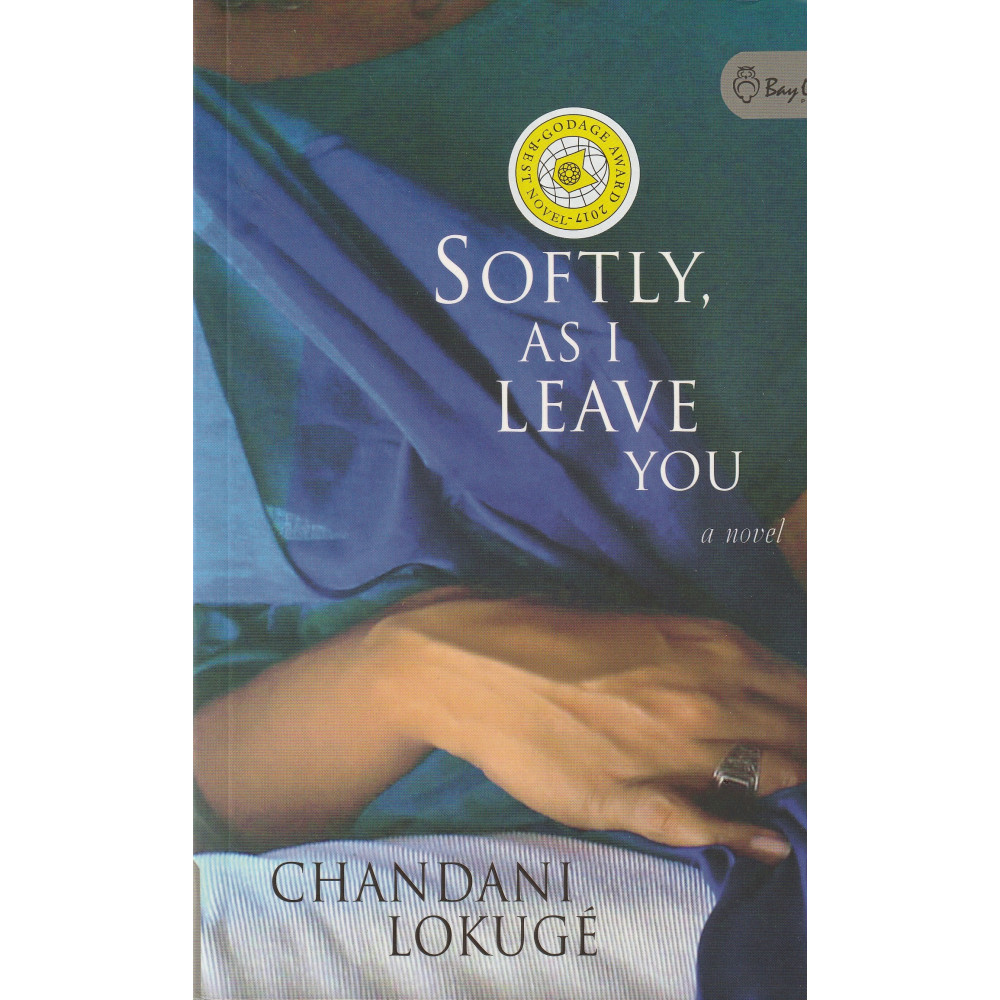 Softly, As I leave you - Chandani Lokuge